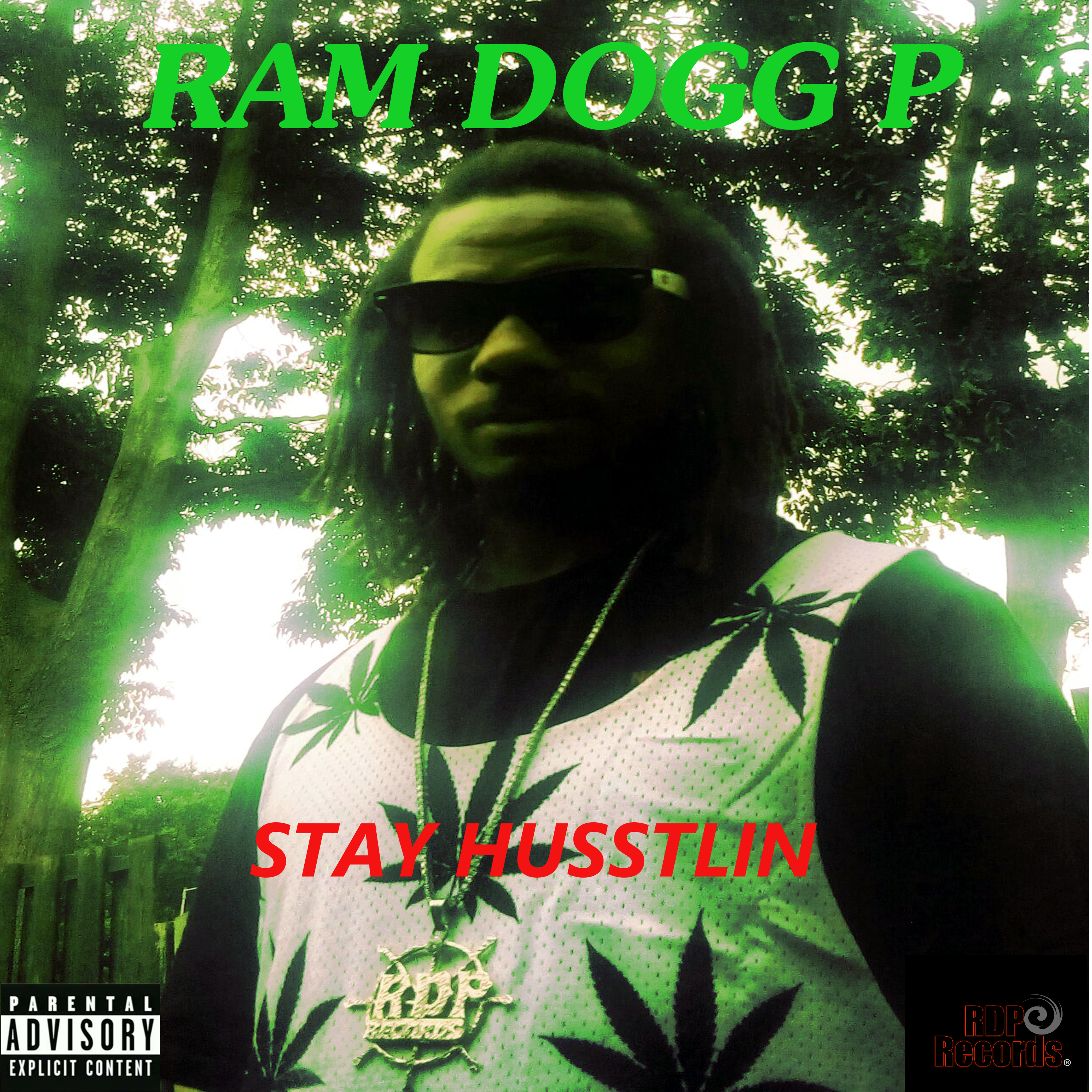 RAM DOGG P – STAY HUSSTLIN RAM DOGG P - STAY HUSSTLIN