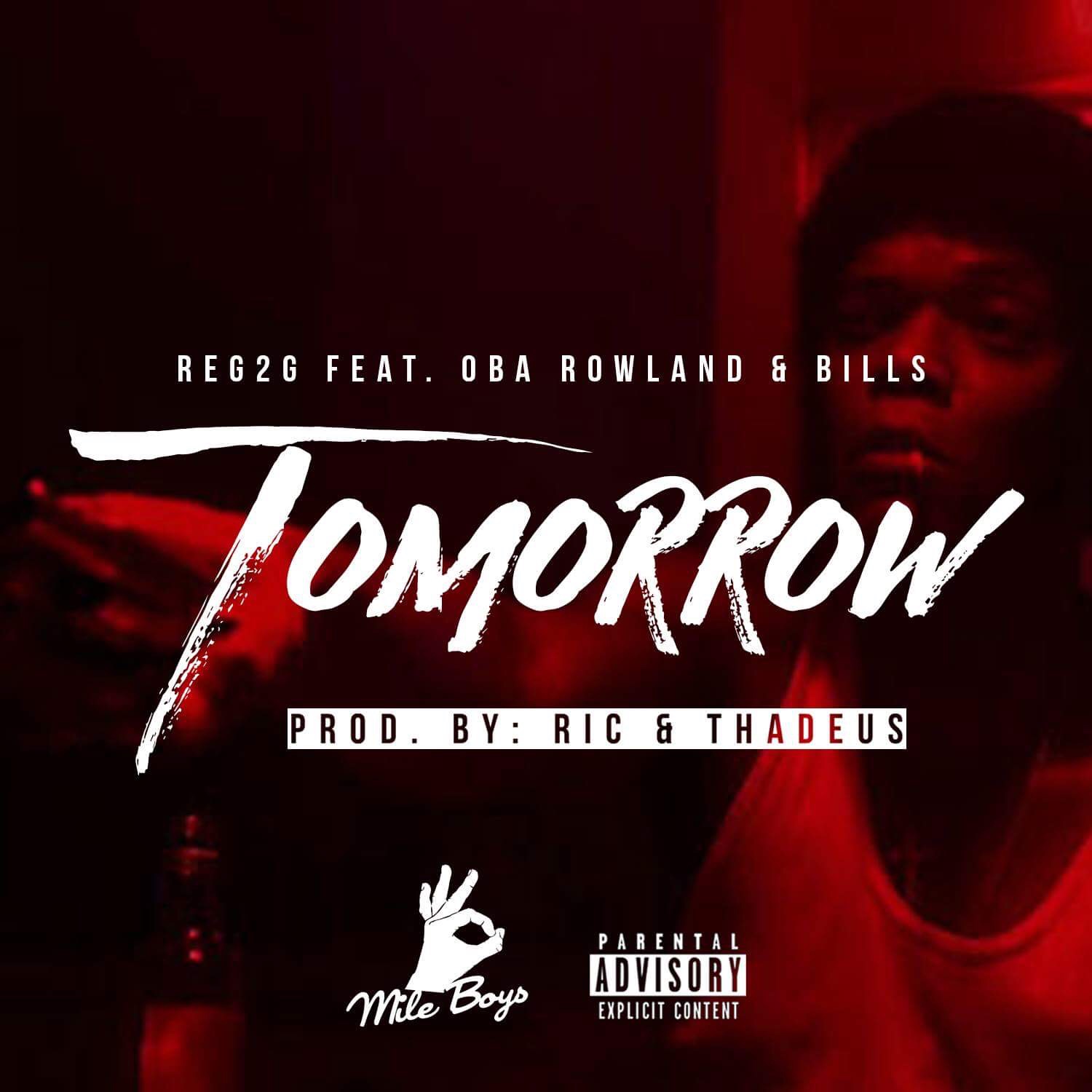 Reg2G – Tomorrow feat Oba Rowland & BILLS Reg2G - Tomorrow feat Oba Rowland & BILLS