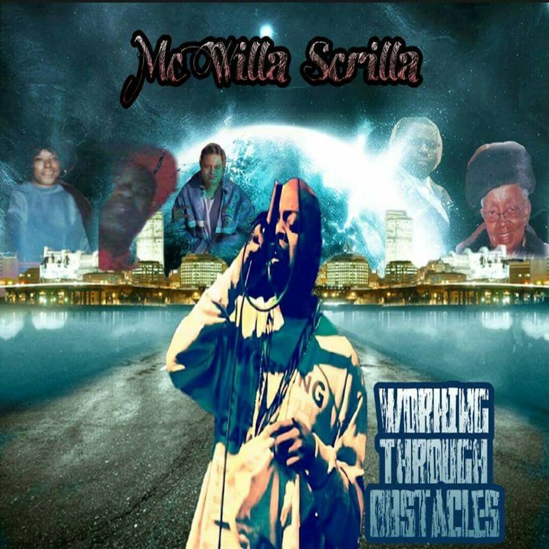 Mc Willa Scrilla – Working Everyday(grynd/hustle) Mc Willa Scrilla - Working Everyday(grynd/hustle)