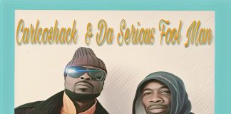 Coshack & Serious Fool – “Battle Zone” Carlcoshack & Da Serious Fool Man Coshack & Serious Fool - "Battle Zone" Carlcoshack & Da Serious Fool Man