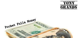 Tony Grands – Pocket Fulla Money Tony Grands - Pocket Fulla Money