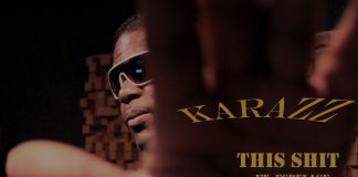 Karazz – This Shit ft. Espelage Karazz - This Shit ft. Espelage