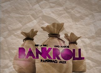 Dot La Roc – Bankroll (Paperbag Mix) Dot La Roc - Bankroll (Paperbag Mix)