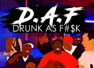 Ruggid Real – D.A.F. (Drunk As F***) Ruggid Real - D.A.F. (Drunk As F***)