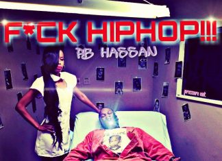 PB HASSAN – ‘F*CK HIPHOP!!!’ DOUBLE ENTENDRE PB HASSAN - 'F*CK HIPHOP!!!' DOUBLE ENTENDRE