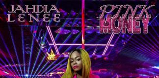 Jahdia Lenee – Pink Money Jahdia Lenee - Pink Money
