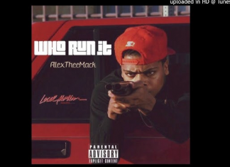 AlexTheeMack – Who Run it Freestyle (Official Video) AlexTheeMack - Who Run it Freestyle (Official Video)