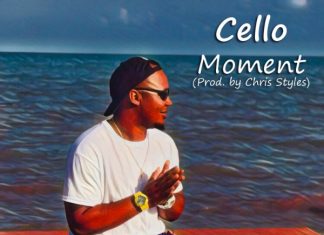Cello – Moment (Prod. By Chris Styles) Cello - Moment (Prod. By Chris Styles