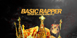 Chad L. – Basic Rapper(Letter To A False King PT.2) Chad L. - Basic Rapper(Letter To A False King PT.2)