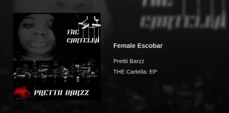 Prettii Barzz – Female Escobar Prettii Barzz - The Cartella EP