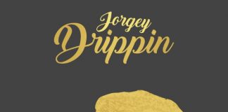 Jorgey – Drippin’ Jorgey - Drippin'