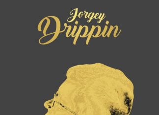 Jorgey – Drippin’ Jorgey - Drippin'