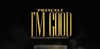 Princely – I’m Good Princely - I'm Good