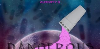 Almighty B – Dangerous Almighty B - Dangerous