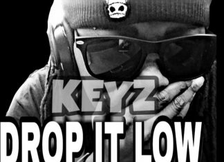 Keyz – Drop It Low Keyz - Drop It Low