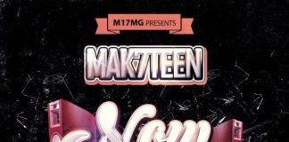 Mak7teen – Now or Never Mak7teen - Now or Never