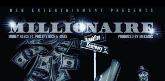 MoneyReece_Laflare featuring Philthy Rich “Millionaire” MoneyReece_Laflare featuring Philthy Rich “Millionaire”