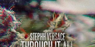 Stephh Versace – Through It All (Review) Stephh Versace - Through It All (Review)