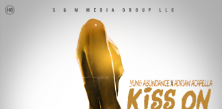 Yung Abundance & Adrian Acapella – Kiss On Your Spot Yung Abundance & Adrian Acapella - Kiss On Your Spot