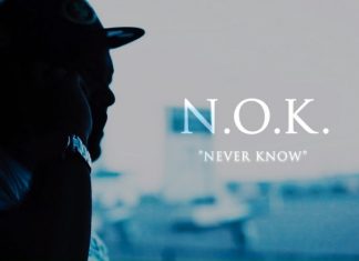 N.O.K. – Never Know Directed by Byrdee Films N.O.K. - Never Know Directed by Byrdee Films