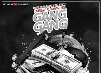 ChrisGMF – Gang Gang ft Choppa Hill