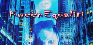 Kween Equaliti – All Day Kween Equaliti - All Day