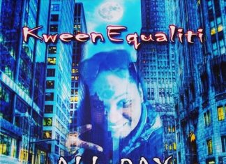 Kween Equaliti – All Day Kween Equaliti - All Day