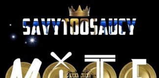 Savy Too Saucy – Mite (Prod. by DJ HiGHER LvL) Savy Too Saucy - Mite (Prod. by DJ HiGHER LvL)