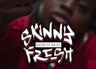 Skinny Fresh feat. Svmthox – Keep It Real Skinny Fresh feat. Svmthox - Keep It Real