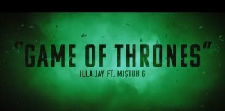 iLLa Jay – GameOfThrones Ft MI$TUH G