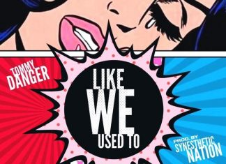 Tommy Danger – Like We Used to Tommy Danger - Like We Used to