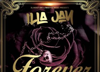 iLLa Jay Ft RoseLeeo – Forever iLLa Jay Ft RoseLeeo - Forever