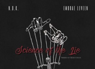 N.O.K. – Science of the Lie (feat. Embrae Le Veen) N.O.K. - Science of the Lie (feat. Embrae Le Veen)