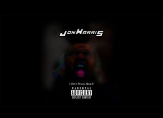Jon Harris – I Don’t Wanna Hear It