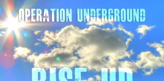Operation Underground – Rise Up Operation Underground - Rise Up