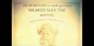 MR.MOJIE MÆN TRAI SOUTHE FT MYSTIK RAYNE – DONT KNOW WHY