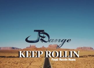 J. Dange – Keep Rollin(feat. Kevin Hues) J. Dange - Keep Rollin(feat. Kevin Hues)