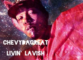 ChevyDaGreat – Livin’ Lavish