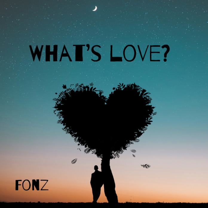 Fonz - Whats Love (Review)