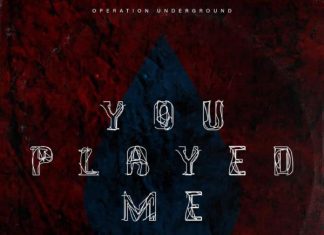 Operation Underground – You Played Me