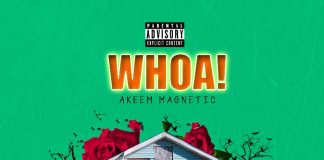 Akeem Magnetic – WHOA! Akeem Magnetic - WHOA!