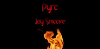 Jay Smoove – Pyro Jay Smoove - Pyro