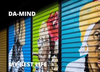 Da-Mind – My Best Life Da-Mind - My Best Life