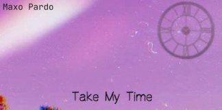 Maxo Pardo Ft Cam!no – Take My Time With You