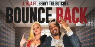 J. Irja – Bounce Back Ft Benny the Butcher J. Irja - Bounce Back Ft Benny the Butcher