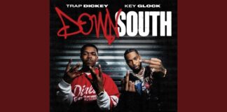 Trap Dickey & Key Glock “Down South”: The New Anthem of Grit