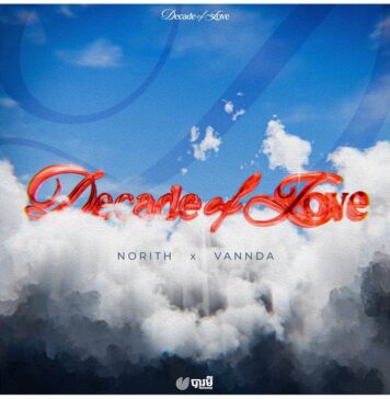 Norith ‘Decade of Love’: Cambodia’s “Lover Boy” Drops New Single