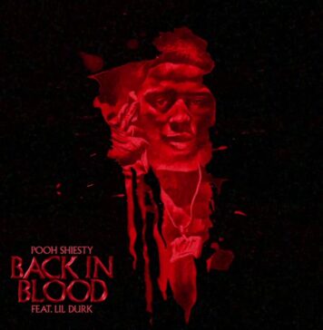 Pooh Shiesty “Back In Blood” (feat. Lil Durk): The Memphis Anthem Explained