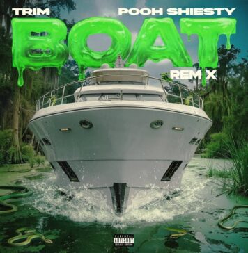 Trim – BOAT REMIX SLIMEY EDITION (feat. Pooh Shiesty) Review & Stream