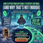 How to Pitch Your Rap Single to Spotify Editorial (The Real Strategy)